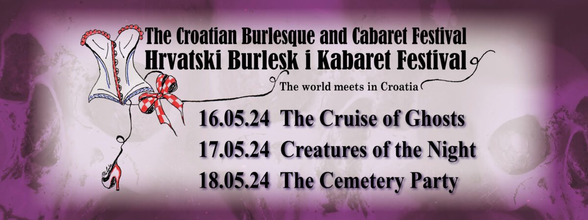 The Croatian Burlesque and Cabaret Festival