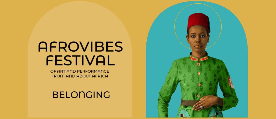 Belonging - Afrovibes Festival