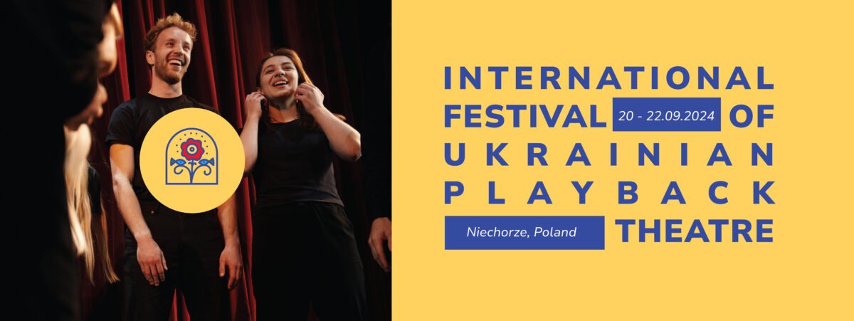 Festival of Ukrainian Playback Theatre Abroad